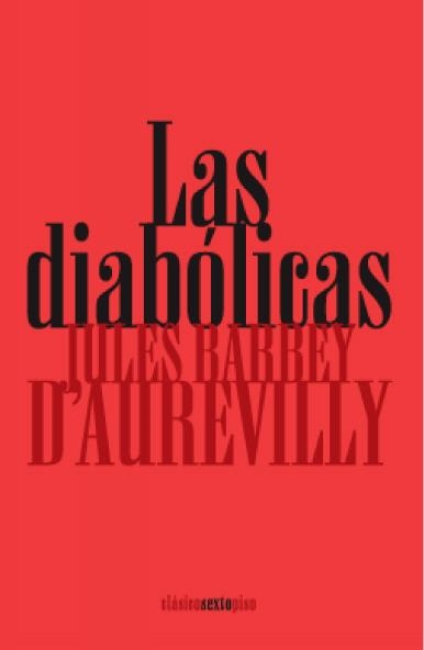 DIABOLICAS, LAS | 9788496867260 | AUREVILLY, JULES BARBEY D'