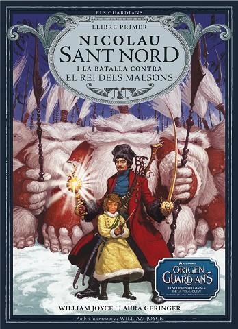 NICOLAU SANT NORD I LA BATALLA CONTRA EL REI DELS MALSONS | 9788483432402 | JOYCE, WILLIAM / GERINGER, LAURA