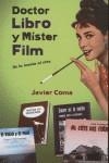 DOCTOR LIBRO Y MISTER FILM | 9788493600068 | COMA, JAVIER