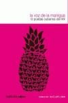 VOZ DE LA MANIGUA, LA   19 POETAS CUBANOS DEL XIX | 9788493646929 | PIZARROSO, JABIER H. COMP.