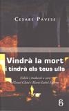 VINDRA LA MORT I TINDRA ELS TEUS ULLS | 9788496496972 | PAVESE, CESARE