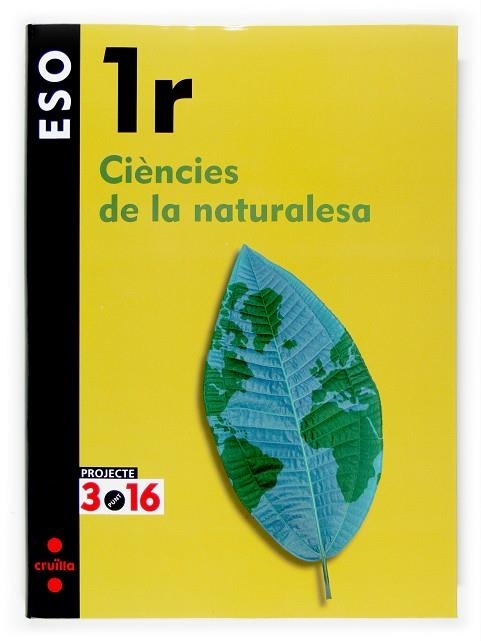 CIENCIES DE LA NATURALESA 1 ESO 3.16 | 9788466116060 | CARRIÓN YAGÜE, FRANCISCO/PEDRINACI RODRÍGUEZ, EMILIO/GIL, CONCHA/JIMÉNEZ VALLADARES, JUAN DE DIOS