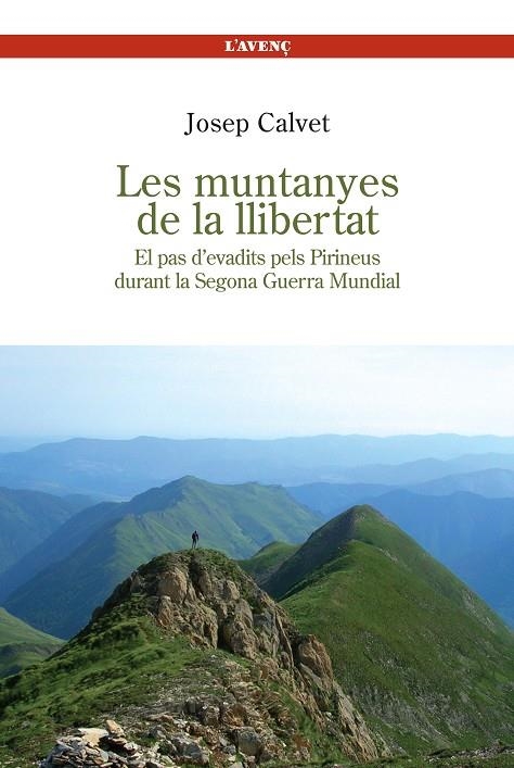 MUNTANYES DE LA LLIBERTAT, LES | 9788488839275 | CALVET, JOSEP