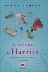 MUNDO DE HARRIET, EL | 9788496748668 | JANNEY, DIANA