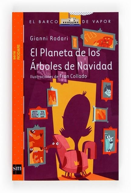 PLANETA DE LOS ARBOLES DE NAVIDAD, EL | 9788467557077 | RODARI, GIANNI