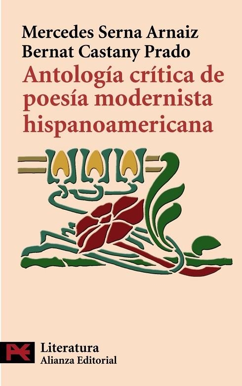 ANTOLOGIA CRITICA DE POESIA MODERNISTA HISPANOAMERICANA | 9788420668390 | SERNA ARNAIZ, MERCEDES