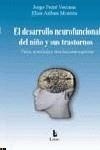 DESARROLLO NEUROFUNCIONAL DEL NIÑO Y SUS TRASTORNOS, EL | 9788489963191 | FERRE VECIANA, JORGE