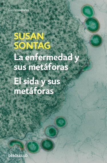 ENFERMEDAD Y SUS METAFORAS / SIDA Y SUS | 9788483467800 | SONTAG, SUSAN