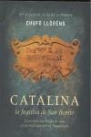 CATALINA, LA FUGITIVA DE SAN BENITO | 9788483468371 | LLORENS, CHUFO