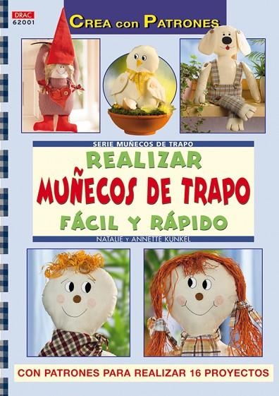 REALIZAR MUÑECOS DE TRAPO FACIL Y RAPIDO | 9788498740103 | KUNKEL, ANNETE