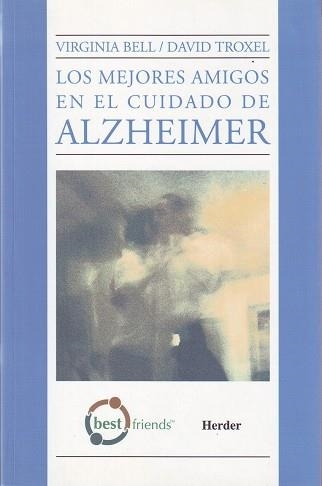 MEJORES AMIGOS EN EL CUIDADO DEL ALZHEIMER, LOS | 9789685807272 | BELL, VIRGINIA