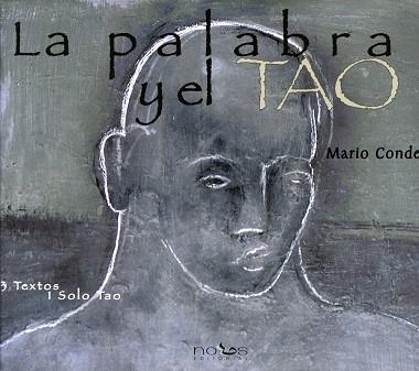 PALABRA Y EL TAO, LA | 9788493602918 | CONDE, MARIO