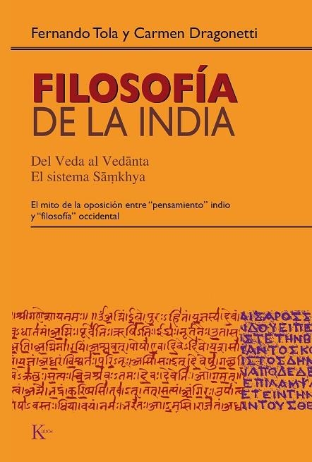 FILOSOFIA DE LA INDIA : DEL VEDA AL VEDANTA : EL SISTEMA SAM | 9788472456884 | TOLA, FERNANDO