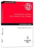 DIGNIDAD HUMANA EN EL DERECHO DEL TRABAJO | 9788447027040 | PACHECO ZERGA, LUZ