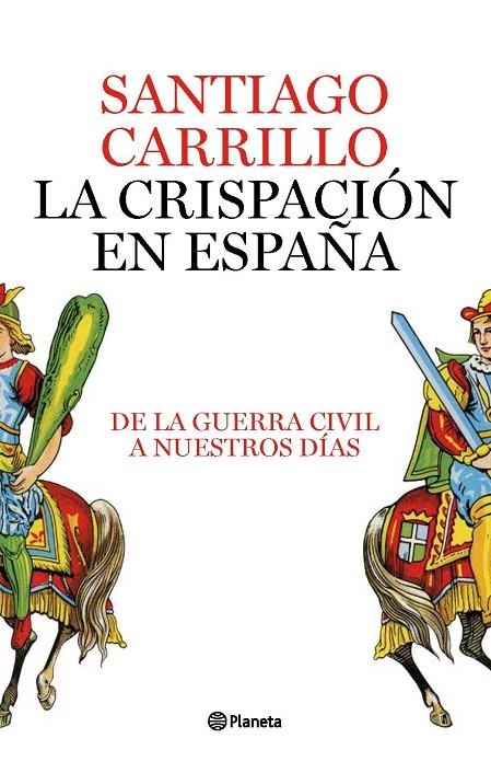 CRISPACION EN ESPAÑA, LA | 9788408082422 | CARRILLO, SANTIAGO