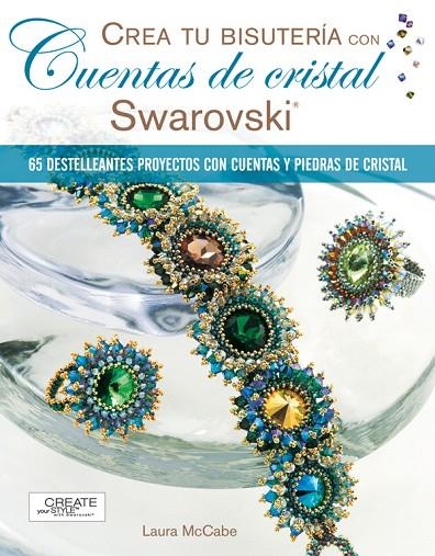 CUENTAS DE CRISTAL, CREA TU BISUTERIA | 9788498740257 | MCCABE, LAURA