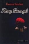 KING BONGO | 9788496454699 | SANCHEZ, THOMAS