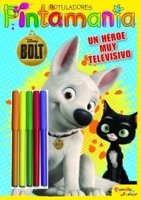 BOLT, PINTAMANIA ROTULADORES | 9788408079330 | DISNEY. BOLT