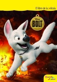 BOLT, EL LIBRO DE LA PELICULA | 9788408079347 | DISNEY. BOLT