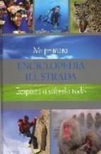 MI PRIMERA ENCICLOPEDIA ILUSTRADA | 9781407526058 | VARIOS