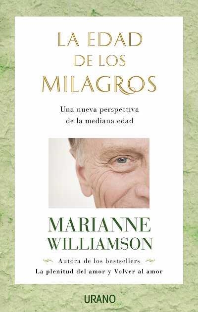 EDAD DE LOS MILAGROS, LA | 9788479536848 | WILLIAMSON, MARIANNE