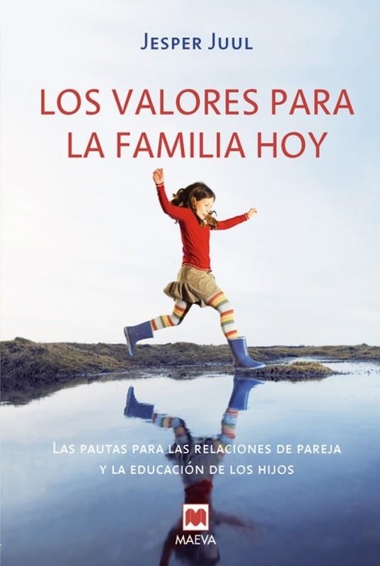 VALORES PARA LA FAMILIA DE HOY, LOS | 9788496748620 | JUUL, JESPER