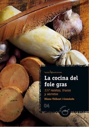 COCINA DEL FOIE GRAS, LA | 9788496754256 | THIBAUT, ELIANA