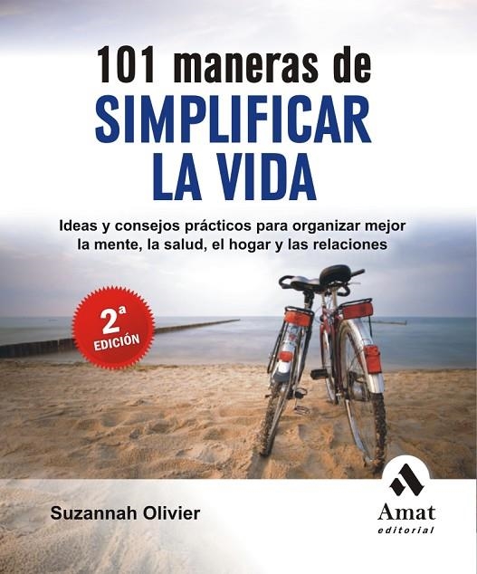 101 MANERAS DE SIMPLICAR LA VIDA | 9788497353007 | OLIVIER, SUZANNAH