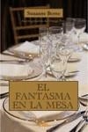 FANTASMA EN LA MESA, EL | 9788492461165 | BERNE, SUZANNE