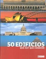 50 EDIFICIOS QUE HAY QUE CONOCER | 9788475565378 | KUHL, ISABEL