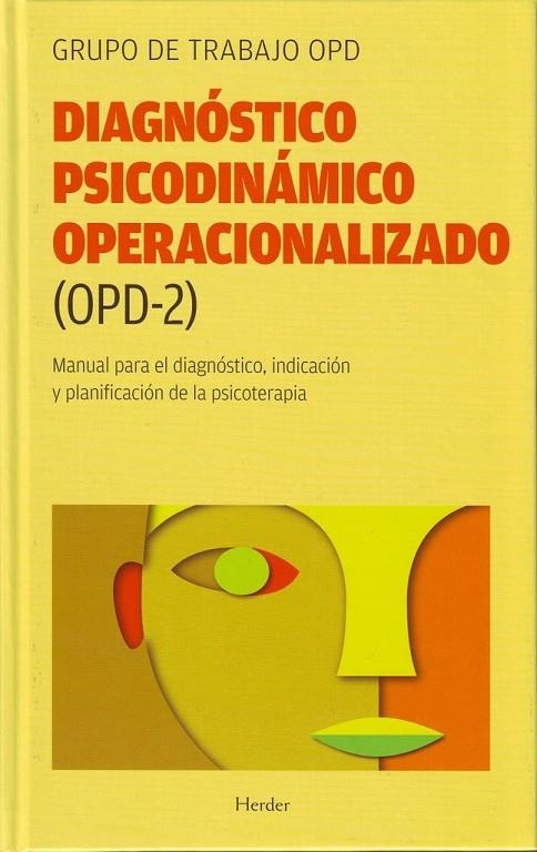 DIAGNOSTICO PSICODINAMICO OPERACIONALIZADO OPD-2 | 9788425425707 | GRUPO DE TRABAJO OPD