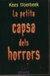 PETITA CAPSA DELS HORRORS, LA | 9788496939530 | MOERBEEK, KEES