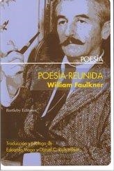 POESIA REUNIDA | 9788495408891 | FAULKNER, WILLIAM