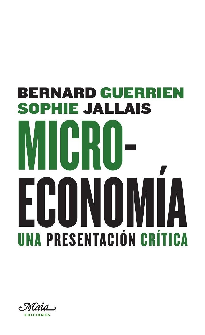 MICROECONOMIA : UNA PRESENTACION CRITICA | 9788493664114 | GUERRIEN, BERNARD