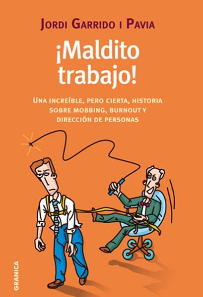 MALDITO TRABAJO | 9788483581230 | GARRIDO I PAVIA, JORDI