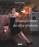 INTERIORISMO DE ALTA COSTURA | 9788475565286 | FOGG, MARINE