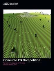 CONCURSO 2G COMPETITION : PARQUE DE LA LAGUNA DE VENECIA = V | 9788425222504 | PEREZ MATA, EMILIA TR.