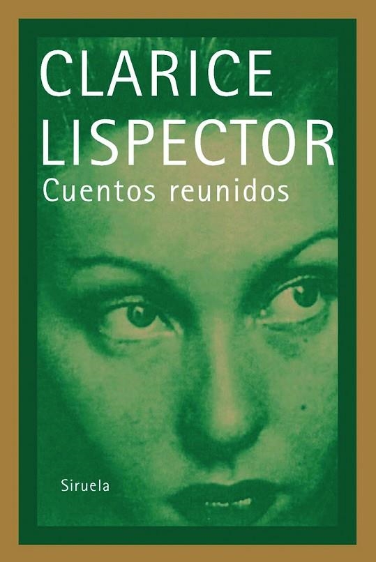 CUENTOS REUNIDOS | 9788498412475 | LISPECTOR, CLARICE