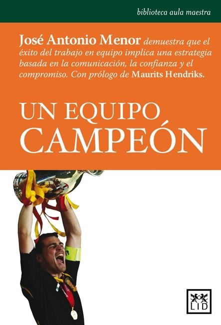 EQUIPO CAMPEON, UN | 9788483560877 | MENOR MARTINEZ, JOSE ANTONIO