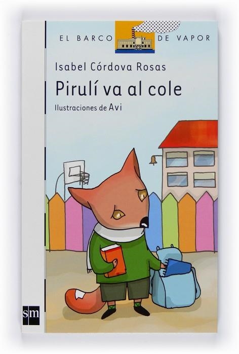 PIRULI VA AL COLE | 9788467529715 | CORDOVA ROSAS, ISABEL