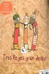 TRES REYES Y UN DESEO | 9788448828318 | GIMENEZ BARBANY,TERESA