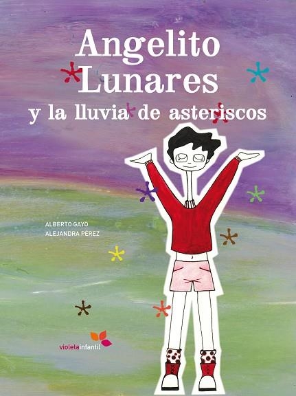 ANGELITO LUNARES Y LA LLUVIA DE ASTERISCOS | 9788493617820 | GAYO - PEREZ