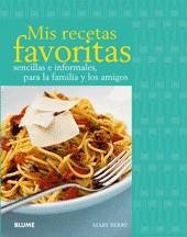 MIS RECETAS FAVORITAS : SENCILLAS E INFORMALES, PARA LA FAMI | 9788480767781 | BERRY, MARY