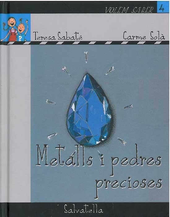 METALLS I PEDRES PRECIOSES | 9788484124771 | SABATE, TERESA