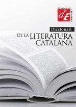 DICCIONARI DE LA LITERATURA CATALANA | 9788441218239