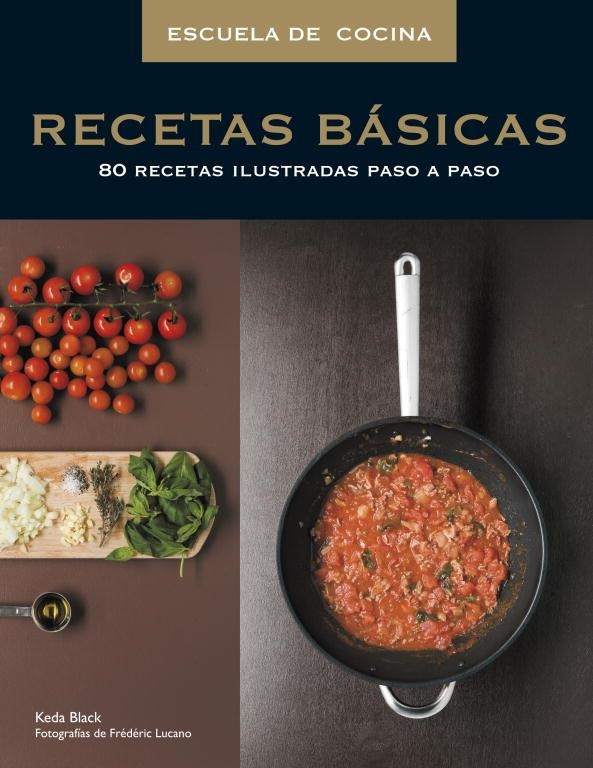 RECETAS BASICAS | 9788425342561 | BLACK, KEDA