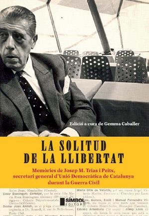 SOLITUD DE LA LLIBERTAT, LA | 9788495987655 | CABALLER, GEMMA