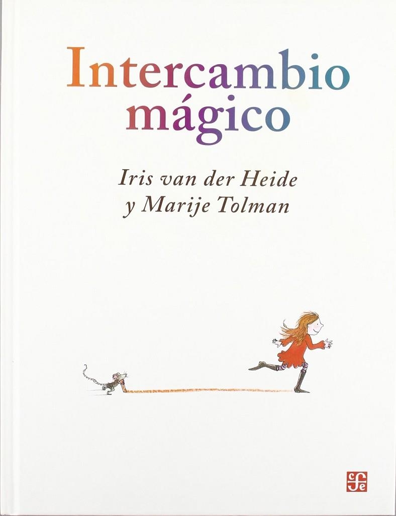 INTERCAMBIO MAGICO | 9789681685652 | HEIDE, IRIS VAN DER