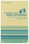 CREPUSCULO DE LA ERA TRAGICA DEL PETROLEO, EL | 9788496044975 | FERNANDEZ DURAN, RAMON