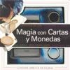 MAGIA CON CARTAS Y MONEDAS | 9788430566570 | VV.AA.